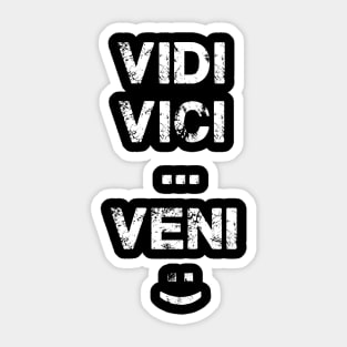 The Latin lover: vidi vici and...veni - white Sticker